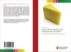 Bookcover of Queijo Minas Padrão com reduzido teor de sódio