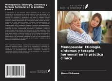 Portada del libro de Menopausia: Etiología, síntomas y terapia hormonal en la práctica clínica