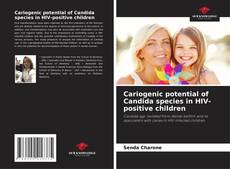 Buchcover von Cariogenic potential of Candida species in HIV-positive children