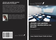 ¿Existe una gestión escolar democrática en Brasil?的封面