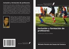 Inclusión y formación de profesores kitap kapağı