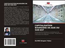 Borítókép a  CAPITALISATION BOURSIÈRE EN ASIE DU SUD-EST - hoz