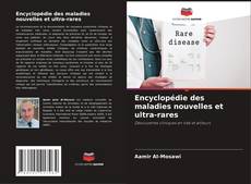 Borítókép a  Encyclopédie des maladies nouvelles et ultra-rares - hoz