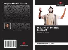 Buchcover von The Jews of the New Covenant