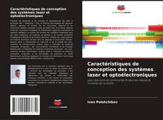 Borítókép a  Caractéristiques de conception des systèmes laser et optoélectroniques - hoz