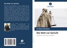 Bookcover of Die Welt vor Gericht