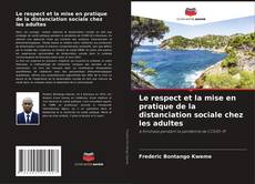 Borítókép a  Le respect et la mise en pratique de la distanciation sociale chez les adultes - hoz