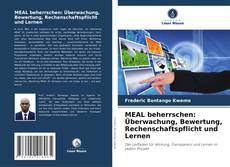 Bookcover of MEAL beherrschen: Überwachung, Bewertung, Rechenschaftspflicht und Lernen