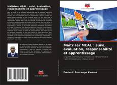 Borítókép a  Maîtriser MEAL : suivi, évaluation, responsabilité et apprentissage - hoz