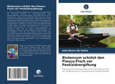 Обложка Blutenzym schützt den Piauçu-Fisch vor Pestizidvergiftung