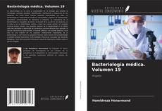 Bacteriología médica. Volumen 19的封面