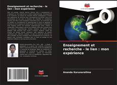 Обложка Enseignement et recherche - le lien : mon expérience