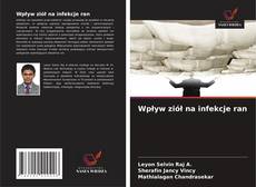 Copertina di Wpływ ziół na infekcje ran