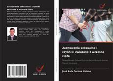 Zachowania seksualne i czynniki związane z wczesną ciążą的封面