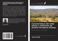 Características del rodal leñoso y utilización de plantas forrajeras leñosas kitap kapağı