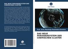 Portada del libro de DAS NEUE PERIODENSYSTEM DER CHEMISCHEN CLUSTER