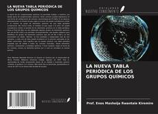 LA NUEVA TABLA PERIÓDICA DE LOS GRUPOS QUÍMICOS kitap kapağı