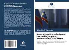 Couverture de Beratende Kommissionen zur Beilegung von Gewohnheitskonflikten