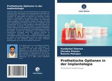 Bookcover of Prothetische Optionen in der Implantologie