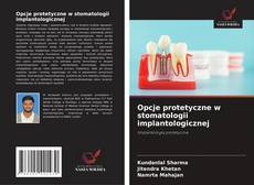 Copertina di Opcje protetyczne w stomatologii implantologicznej