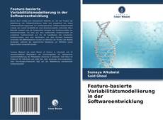 Portada del libro de Feature-basierte Variabilitätsmodellierung in der Softwareentwicklung