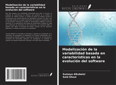 Modelización de la variabilidad basada en características en la evolución del software kitap kapağı