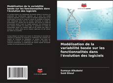 Buchcover von Modélisation de la variabilité basée sur les fonctionnalités dans l'évolution des logiciels