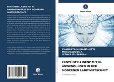 Portada del libro de ERNTEINTELLIGENZ MIT KI-ANWENDUNGEN IN DER MODERNEN LANDWIRTSCHAFT