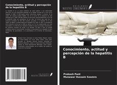 Conocimiento, actitud y percepción de la hepatitis B的封面
