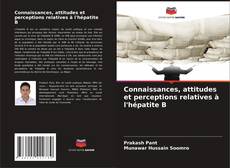Обложка Connaissances, attitudes et perceptions relatives à l'hépatite B