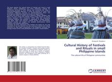 Buchcover von Cultural History of Festivals and Rituals in small Philippine Islands