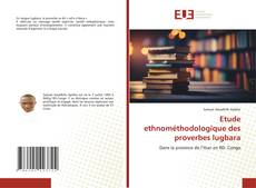 Borítókép a  Etude ethnométhodologique des proverbes lugbara - hoz