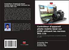 Capa do livro de Contrôleur d'appareil photo mobile basé sur J2ME utilisant les normes 802.11b 