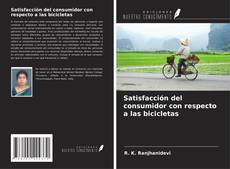 Capa do livro de Satisfacción del consumidor con respecto a las bicicletas 