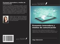 Borítókép a  Economía innovadora y medios de comunicación - hoz