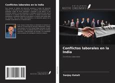 Borítókép a  Conflictos laborales en la India - hoz
