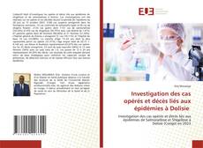 Investigation des cas opérés et décès liés aux épidémies à Dolisie kitap kapağı