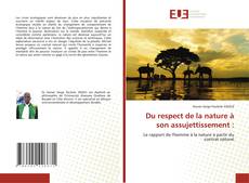 Du respect de la nature à son assujettissement : kitap kapağı