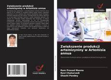 Portada del libro de Zwiększenie produkcji artemizyniny w Artemisia annua
