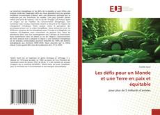 Les défis pour un Monde et une Terre en paix et équitable kitap kapağı
