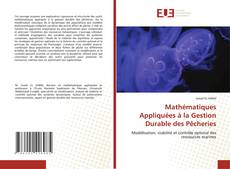Copertina di Mathématiques Appliquées à la Gestion Durable des Pêcheries
