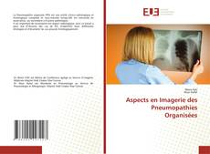 Aspects en Imagerie des Pneumopathies Organisées kitap kapağı