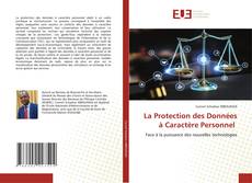Copertina di La Protection des Données à Caractère Personnel