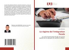 Le régime de l’intégration fiscale kitap kapağı