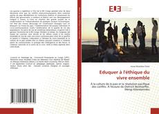 Eduquer à l'éthique du vivre ensemble kitap kapağı