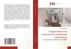La réglementation de la concurrence et la protection des consommateurs kitap kapağı