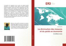 Copertina di La diminution des mesures et du poids en économie