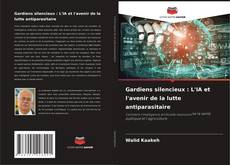 Обложка Gardiens silencieux : L'IA et l'avenir de la lutte antiparasitaire