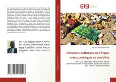 Обложка Pollutions portuaires en Afrique: enjeux juridiques et durabilité