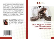 Copertina di Cours d’hygiene, securite au travail et maladies professionnelles